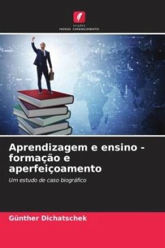 Aprendizagem e ensino - formação e aperfeiçoamento - Dichatschek, Günther