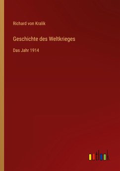 Geschichte des Weltkrieges