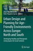 Urban Design and Planning for Age-Friendly Environments Across Europe: North and South (eBook, PDF)
