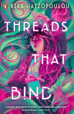 Threads That Bind (eBook, ePUB) - Hatzopoulou, Kika
