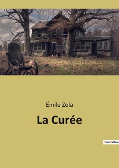 La Curée - Zola, Émile