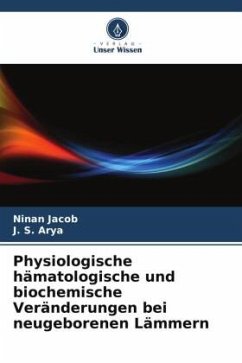 Cover Physiologische hämatologische und biochemische Veränderungen bei neugeborenen Lämmern