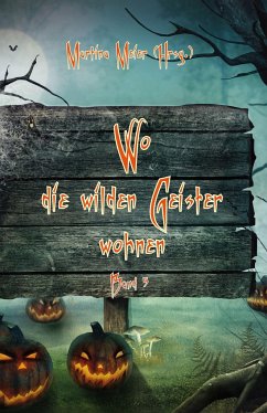 Wo die wilden Geister wohnen