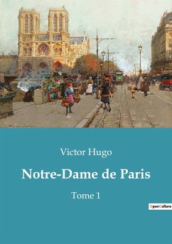 Notre-Dame de Paris - Hugo, Victor