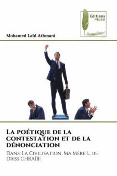 La poétique de la contestation et de la dénonciation - ATHMANI, Mohamed Laïd