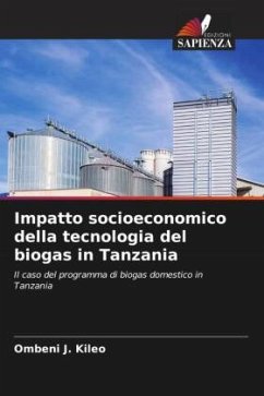 Impatto socioeconomico della tecnologia del biogas in Tanzania - Kileo, Ombeni J.