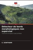 Détecteur de bords morphologiques non supervisé