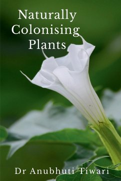 Naturally Colonising Plants - Anubhuti