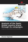 Analysis of the Spain Global country brand through its campaigns.