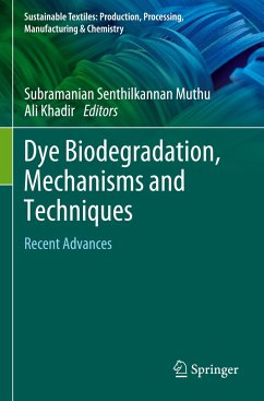 Dye Biodegradation, Mechanisms and Techniques