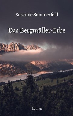Das Bergmüller-Erbe - Sommerfeld, Susanne
