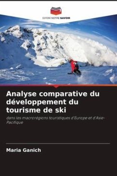 Analyse comparative du développement du tourisme de ski - Ganich, Maria