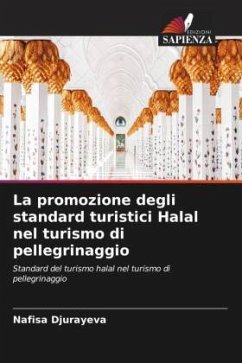 La promozione degli standard turistici Halal nel turismo di pellegrinaggio - Djurayeva, Nafisa