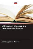 Utilisation clinique du processus infirmier