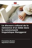 Le discours culturel de la naissance d'un bébé dans la communauté linguistique Manggarai