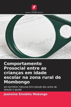 Comportamento Prosocial entre as crianças em idade escolar na zona rural de Mombongo - Emokitu Mokongo, Jeannine