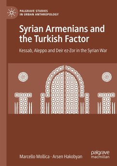 Syrian Armenians and the Turkish Factor - Mollica, Marcello;Hakobyan, Arsen