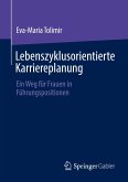 Lebenszyklusorientierte Karriereplanung