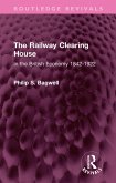The Railway Clearing House (eBook, PDF)