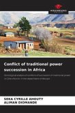 Conflict of traditional power succession in Africa