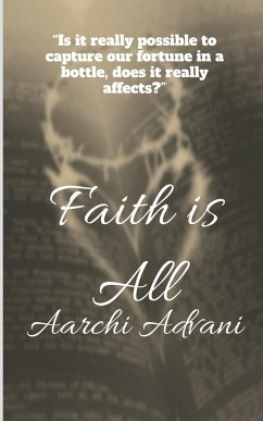 Faith is All - Advani, Aarchi