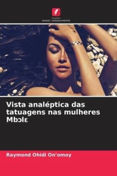 Vista analéptica das tatuagens nas mulheres Mb¿l¿ - Ohidi On'omoy, Raymond