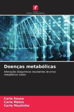 Doenças metabólicas - Sousa, Carla;Matos, Carla;Moutinho, Carla