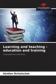 Learning and teaching - education and training