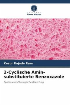 2-Cyclische Amin-substituierte Benzoxazole - Ram, Kesur Rajade