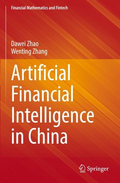 Artificial Financial Intelligence in China - Zhao, Dawei;Zhang, Wenting