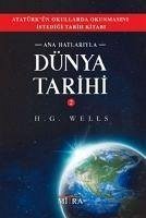 Ana Hatlariyla Dünya Tarihi 2 - G. Wells, H.