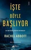 Iste Böyle Basliyor - Abbott, Rachel