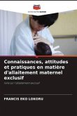 Connaissances, attitudes et pratiques en matière d'allaitement maternel exclusif