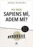 Hu-Man Sapiens Mi, Adem Mi