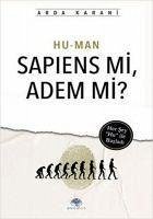 Hu-Man Sapiens Mi, Adem Mi - Karani, Arda