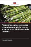 Paramètres de croissance et rendement de la canne à sucre sous l'influence de Dormex