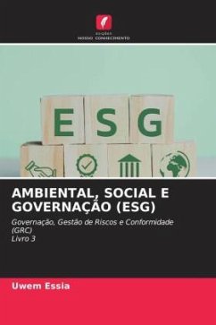 AMBIENTAL, SOCIAL E GOVERNAÇÃO (ESG) - Essia, Uwem