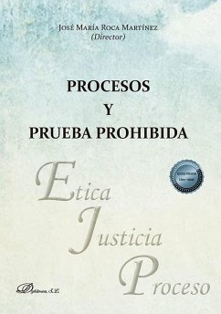 Procesos y prueba prohibida - Laura Alvarez Suarez