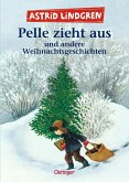 Pelle zieht aus und andere Weihnachtsgeschichten