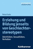 Erziehung und Bildung jenseits von Geschlechterstereotypen (eBook, PDF)