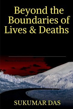 BEYOND THE BOUNDARIES OF LIVES AND DEATHS - Das, Sukumar