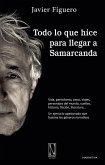 Todo lo que hice para llegar a Samarcanda Todo lo que hice para llegar a Samarcanda
