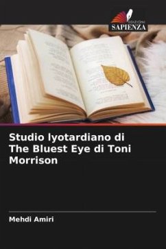 Studio lyotardiano di The Bluest Eye di Toni Morrison - Amiri, Mehdi