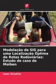 Modelação de SIG para uma Localização Óptima de Rotas Rodoviárias: Estudo de caso de Moiben
