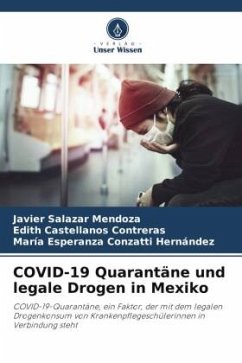 Cover COVID-19 Quarantäne und legale Drogen in Mexiko