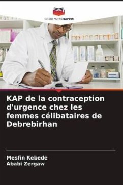 KAP de la contraception d'urgence chez les femmes célibataires de Debrebirhan - Kebede, Mesfin;Zergaw, Ababi