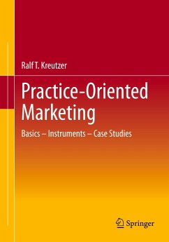 Practice-Oriented Marketing - Kreutzer, Ralf T.
