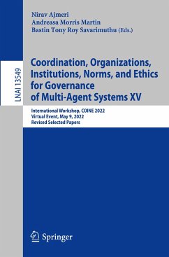 Coordination, Organizations, Institutions, Norms, and Ethics for Governance of Multi-Agent Systems XV