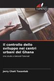 Il controllo dello sviluppo nei centri urbani del Ghana