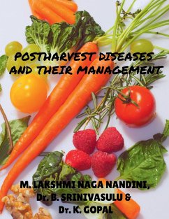 POSTHARVEST DISEASES AND THEIR MANAGEMENT - Lakshmi, M.